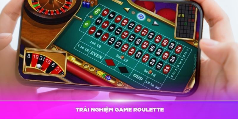 Hướng dẫn cách đăng nhập và trải nghiệm game Roulette