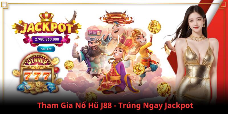 Tham gia nạp đầu và chơi game để trúng thưởng Jackpot